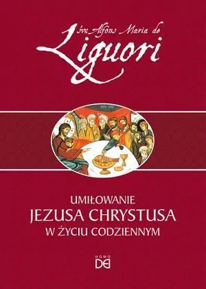 Umiłowanie Jezusa Chrystusa w życiu codziennym - tantis.pl