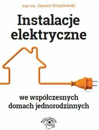Instalacje elektryczne we współczesnych domach jednorodzinnych - tantis.pl