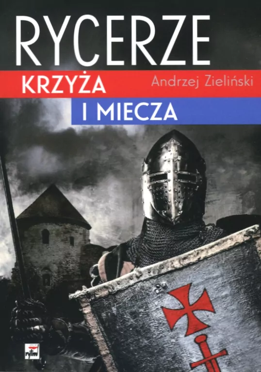 Rycerze krzyża i miecza - tantis.pl