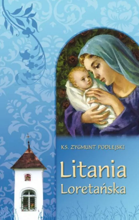 Litania Loretańska - tantis.pl