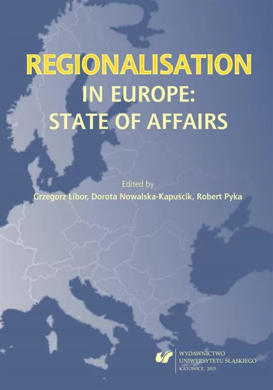 Regionalisation in Europe: The State of Affairs - tantis.pl