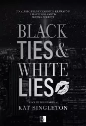 Black Ties & White Lies. Black Tie Billionaires. Tom 1