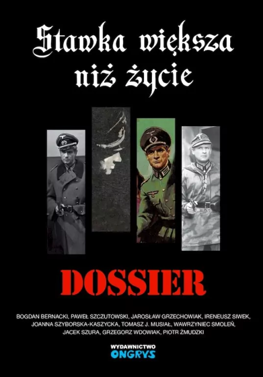 Stawka większa niż życie. Dossier - tantis.pl