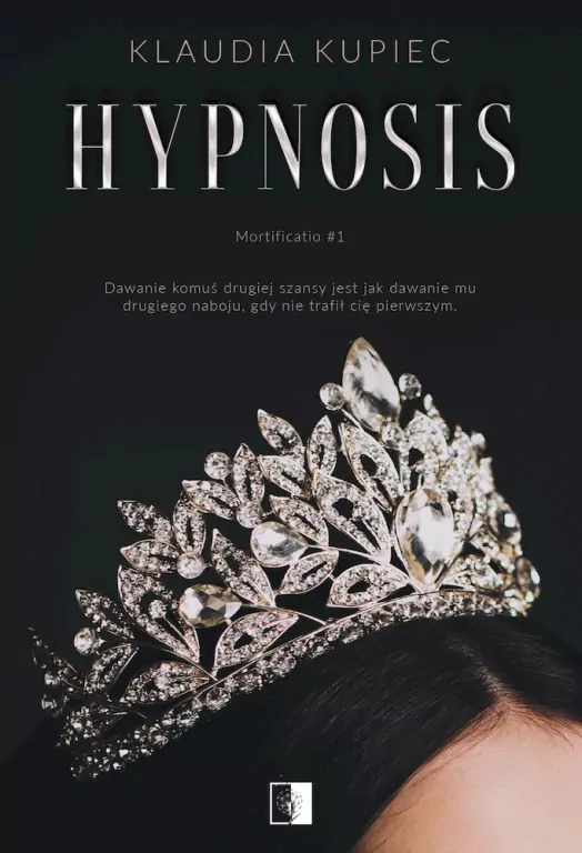 Hypnosis. Mortificatio. Tom 1 - tantis.pl