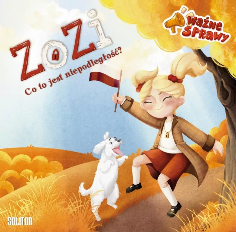 ZoZi - Co to jest niepodległość? - tantis.pl