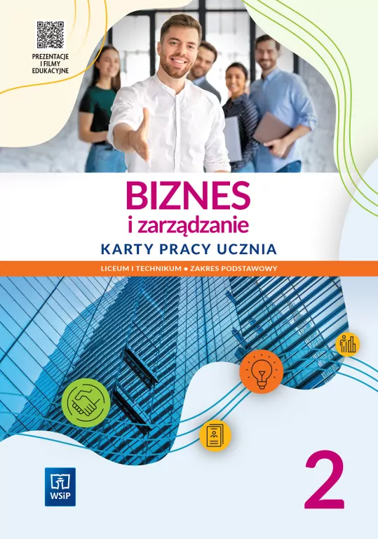 Biznes i zarządzanie 2. Karty pracy ucznia do liceum i technikum. Zakres podstawowy - tantis.pl