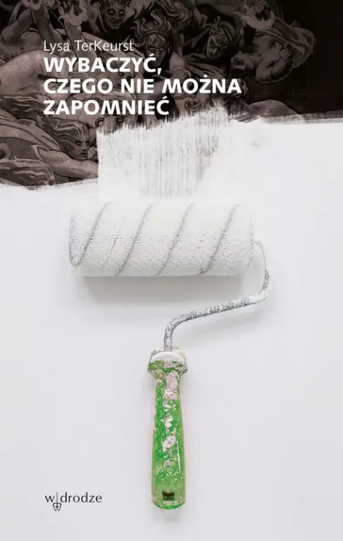 Wybaczyć, czego nie można zapomnieć - tantis.pl