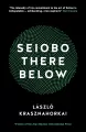 Seiobo There Below - tantis.pl