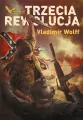 Trzecia Rewolucja. Matt Pulaski. Tom 4 - tantis.pl