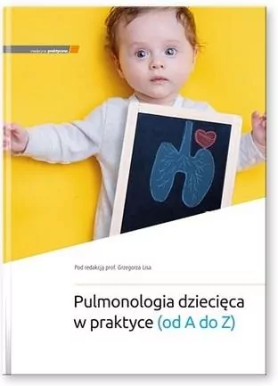 Pulmonologia dziecięca w praktyce (od A do Z) - tantis.pl