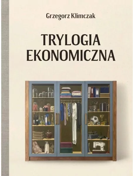 Trylogia ekonomiczna - tantis.pl