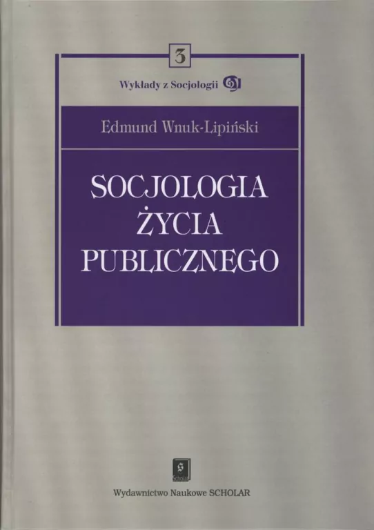 Socjologia życia publicznego. Tom 3 - tantis.pl