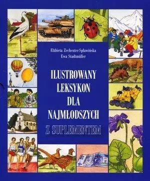 Ilustrowany leksykon dla najmłodszych z suplemen. - tantis.pl