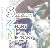 Szczecin znany nieznany - tantis.pl