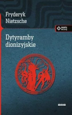 Dytyramby dionizyjskie. Meandry kultury