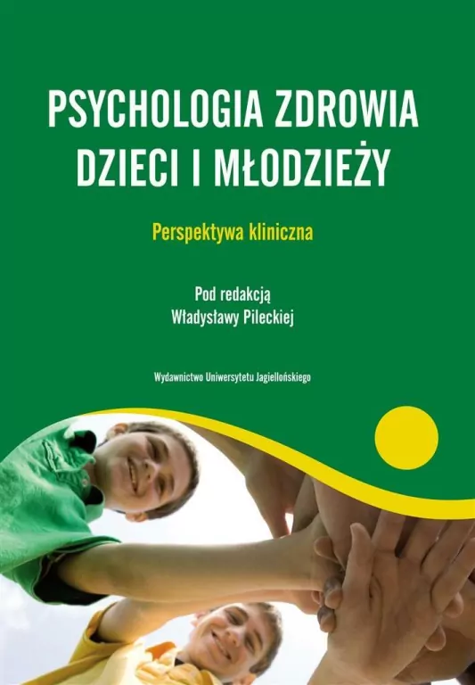 Psychologia zdrowia dzieci i młodzieży - tantis.pl