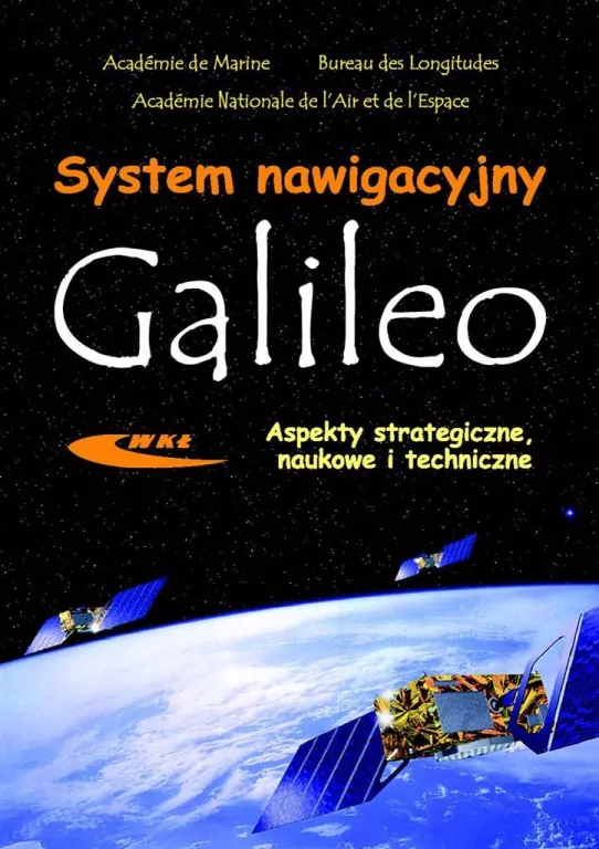 System nawigacyjny Galileo. Aspekty strategiczne - tantis.pl
