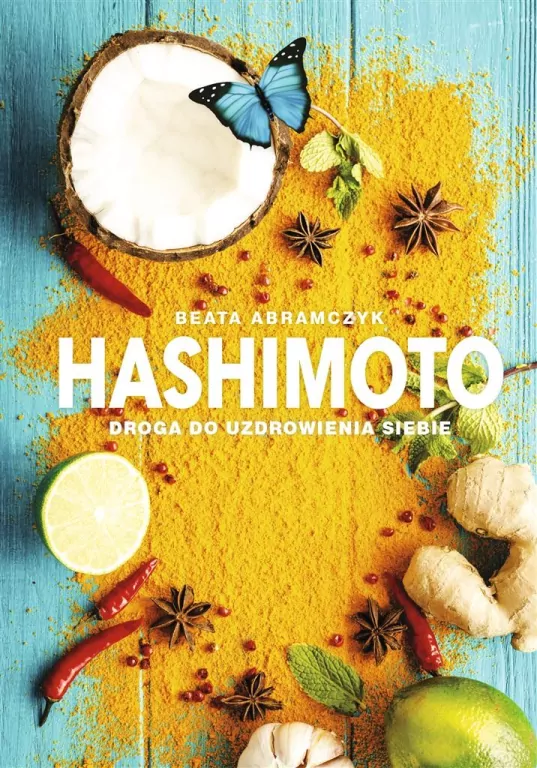 Hashimoto. Droga do uzdrowienia siebie - tantis.pl