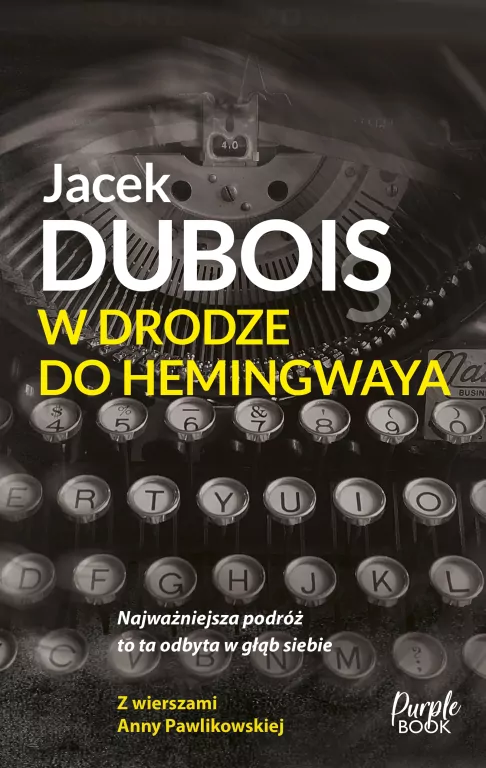 W drodze do Hemingwaya - tantis.pl