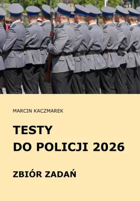 Poradniki - Testy do Policji 2026 Zbiór zadań