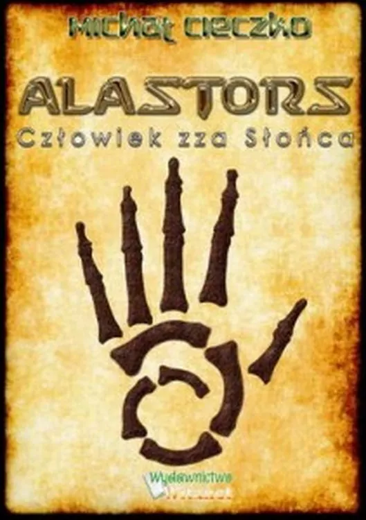 Alastors. Człowiek zza Słońca - tantis.pl