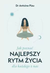 Jak poznać najlepszy rytm życia dla każdego z nas - tantis.pl