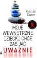 Moje wewnętrzne dziecko chce zabijać uważnie - tantis.pl