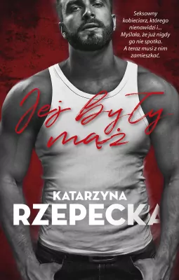 Romanse - Jej były mąż. Seria Górska. Tom 2