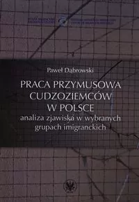 Praca przymusowa cudzoziemców w Polsce - tantis.pl