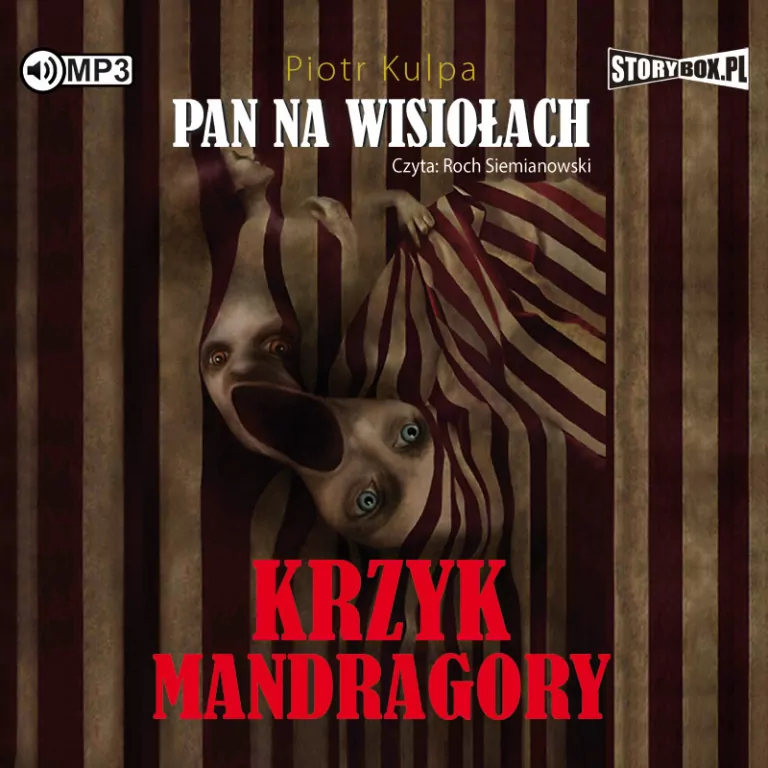 Krzyk Mandragory. Pan na Wisiołach. Tom 2 Audiobook - tantis.pl