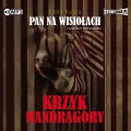 Krzyk Mandragory. Pan na Wisiołach. Tom 2 Audiobook - tantis.pl