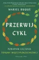 Przerwij cykl. Poradnik leczenia traumy międzypokoleniowej - tantis.pl