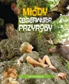 Młody Obserwator Przyrody. Encyklopedia - tantis.pl