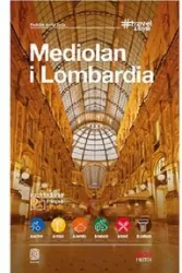 Mediolan i Lombardia. Podróże to styl życia #Travel&Style