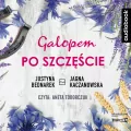 Galopem po szczeście. Audiobook - tantis.pl