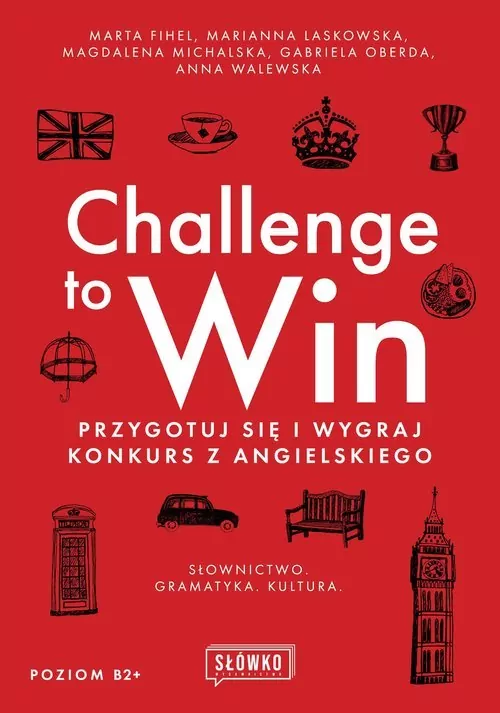 Challenge to Win. Przygotuj się i wygraj konkurs z angielskiego - tantis.pl