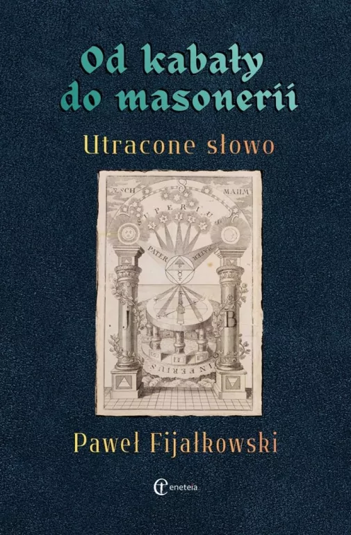 Od kabały do masonerii. Utracone słowo - tantis.pl