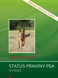 Status prawny psa w Polsce. Poradnik praktyka psiarza