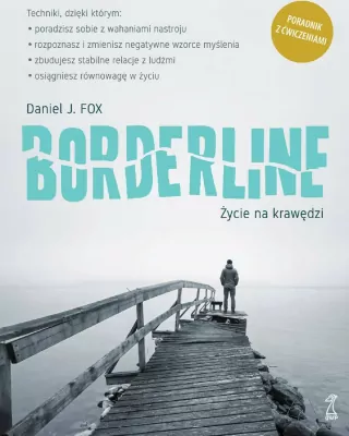 Borderline. Życie na krawędzi