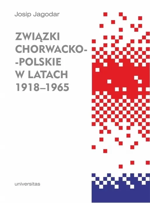 Związki chorwacko-polskie w latach 1918-1965 - tantis.pl