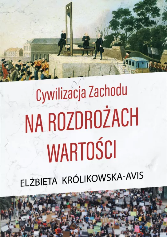 Cywilizacja Zachodu na rozdrożach wartości - tantis.pl