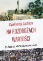 Cywilizacja Zachodu na rozdrożach wartości - tantis.pl