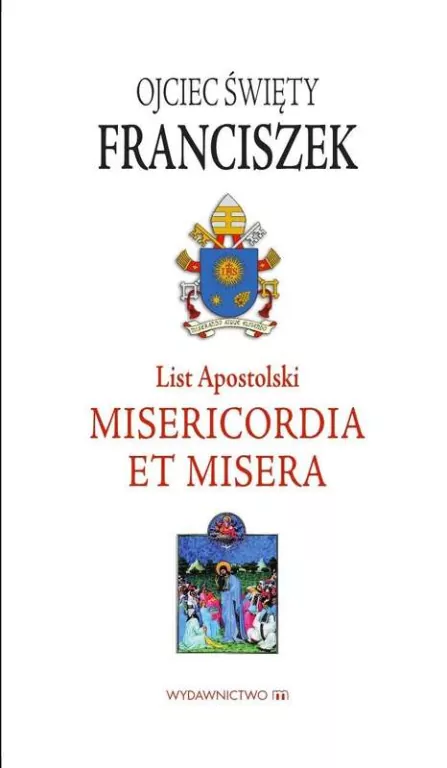 List Apostolski. Misericordia et Misera - tantis.pl