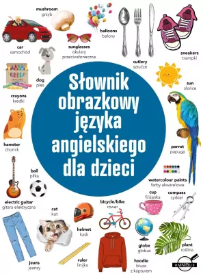 Słownik obrazkowy języka angielskiego dla dzieci