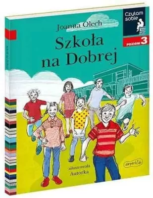 Szkoła na Dobrej. Poziom 3. Czytam sobie