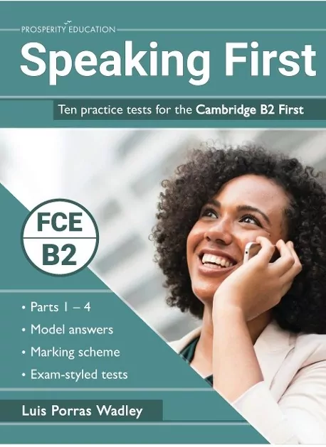 Speaking First. Ten practice tests for the Cambridge B2 First - tantis.pl