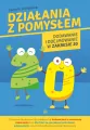 Działania z pomysłem. Dodawanie i odejmowanie w zakresie 20 - tantis.pl