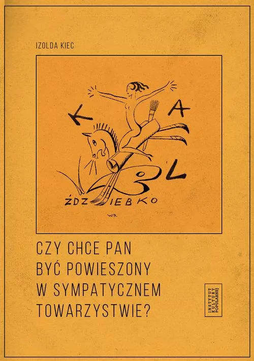 Czy chce pan być powieszony w sympatycznym towarzystwie? - tantis.pl