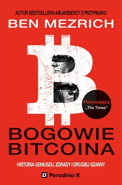 Bogowie bitcoina. Historia geniuszu, zdrady i drugiej szansy - tantis.pl