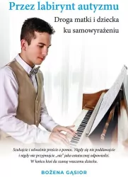 Przez labirynt autyzmu